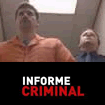 informe criminal